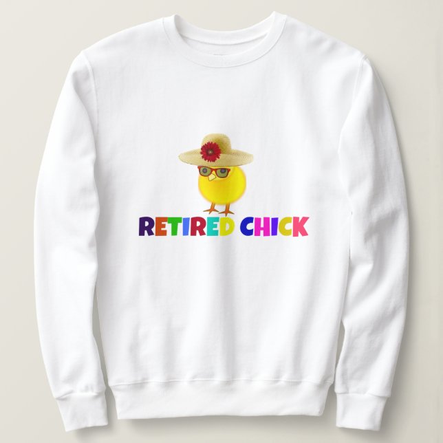 Sweatshirt Chick à la retraite, design coloré, (Design devant)