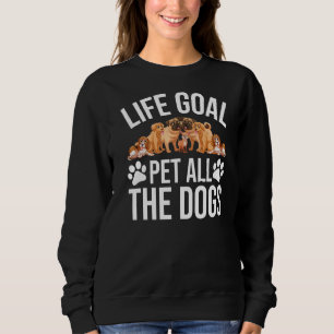 Sweatshirt Chien Abri de chien Objectif de vie Chiens de comp