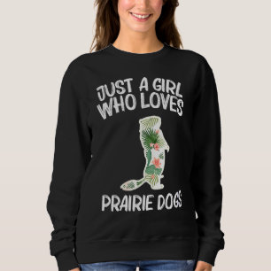 Sweatshirt Chien Des Prairies Juste Une Fille Qui Aime Les Ch