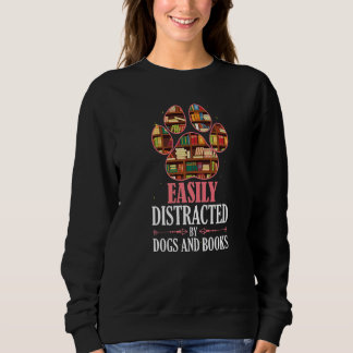 Sweatshirt Chien facilement distrait Chiens Livres Chien
