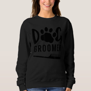 Sweatshirt Chien Groomer Animal Salon Cultivant 1