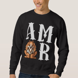 Sweatshirt Chien Maman Chien Papa Pomeranian Chien Aimer R