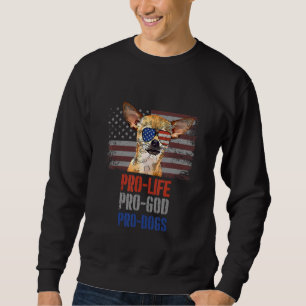 Sweatshirt Chihuahua Anti-avortement Pro God Pro Chiens