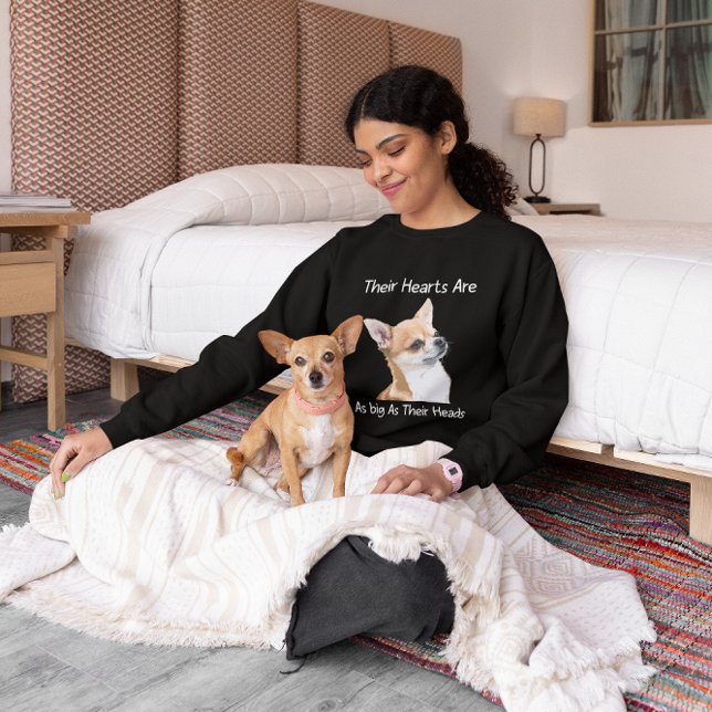 Sweatshirt Chihuahua Leurs Coeurs Sont Aussi Grands Que Leurs (Créateur téléchargé)
