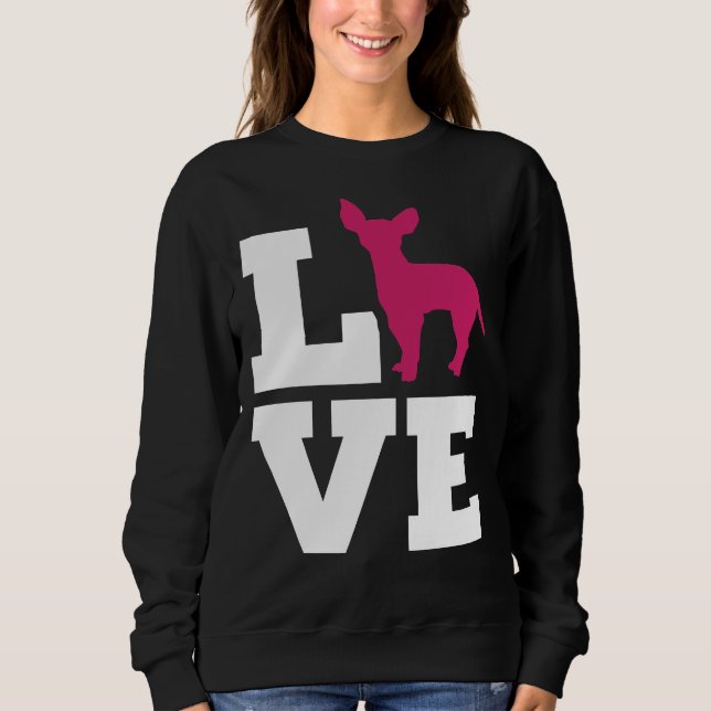 Sweatshirt Chihuahua Love (Devant)