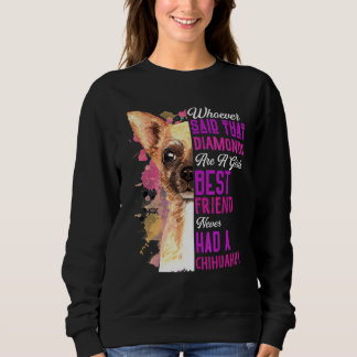 Sweatshirt Chihuahua Sont Une Fille Meilleur Ami Chien Maman