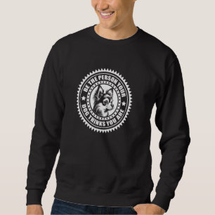 Sweatshirt Chihuahua - Soyez la personne que votre chien pens