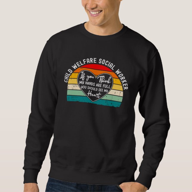 Sweatshirt Child Welfare Social Worker Appreciation Adoption (Devant)