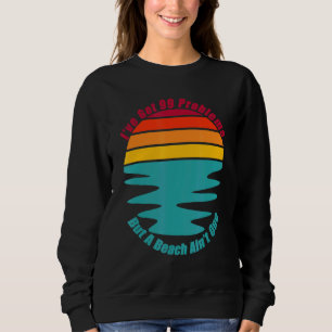 Sweatshirt Chill Relax Vacances À La Plage Surf De Sable Sole