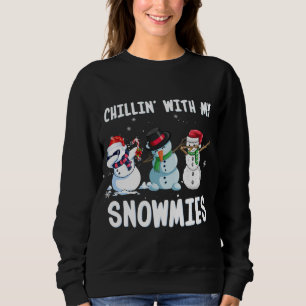 Sweatshirt Chillat' avec mes neiges Noël Noël Noël Noël Noël 