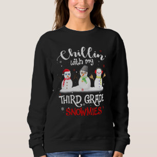 Sweatshirt Chillin' Avec Mon 3E Grade Snowmies Enseignant Chr