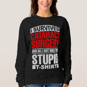Sweatshirt Chirurgie de l'œil de la cataracte Survivant Récup