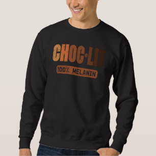 Sweatshirt Choc Lit Melanin Histoire de la fierté noire BHM A