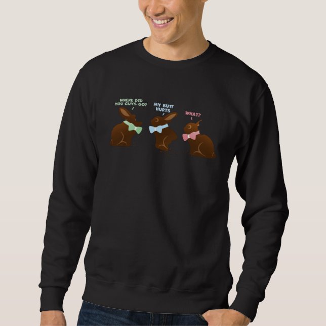 Sweatshirt Chocolate Bunny Easter  Teens Tees Where Did You G (Devant)