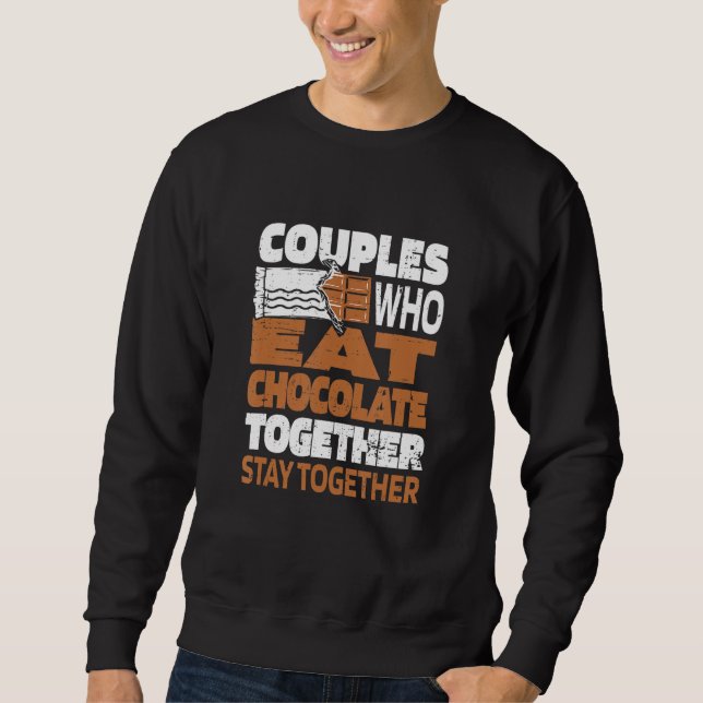 Sweatshirt Chocolate Couple Chocoholic Choco Cocoa Candy Bar  (Devant)