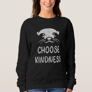 Sweatshirt Choisissez Kindness Positive Affirmation Citation 