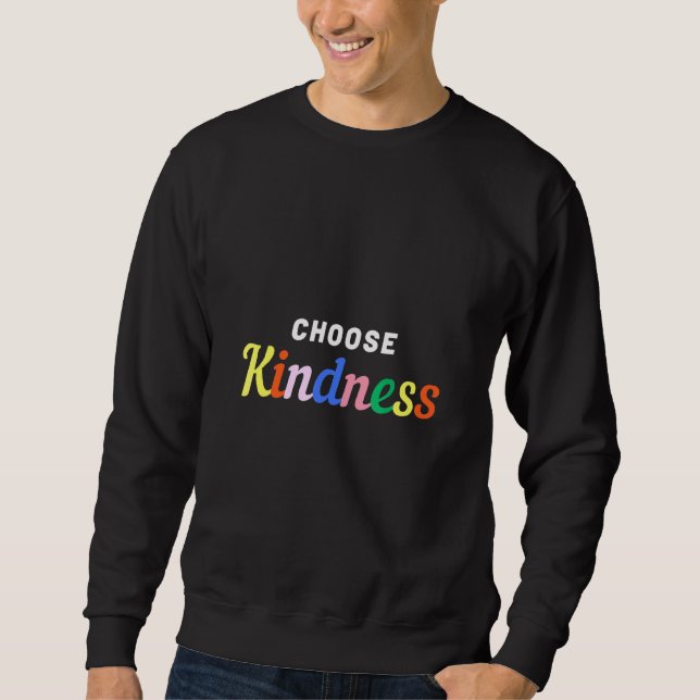 Sweatshirt Choisissez Kindness Rainbow (Devant)