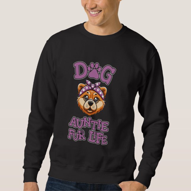Sweatshirt Chow Chow Animaux - Chien Tante Fourrure Vie (Devant)