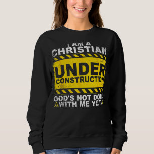 Sweatshirt Chrétienne en construction Hommes catholiques