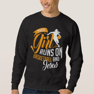 Sweatshirt Christian Basketball Cette Fille Fonctionne Sur Jé