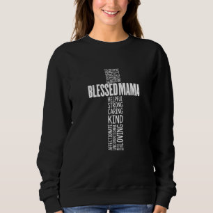 Sweatshirt Christian Blessé Mama Cross Maman Fête des mères