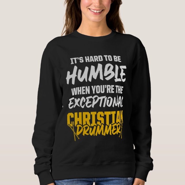 Sweatshirt Christian Drummer Church Adoration Drum Player 46 (Devant)