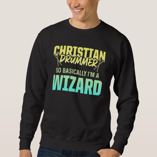 Sweatshirt Christian Drummer Church Adoration Drum Player 87 (Devant)