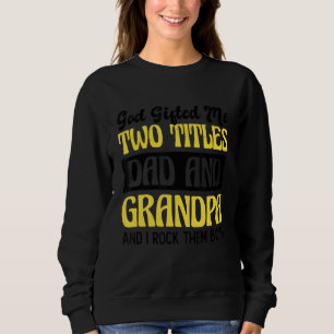 Sweatshirt Christian Grand-Père Dieu Ed Me Deux Titres Papa E