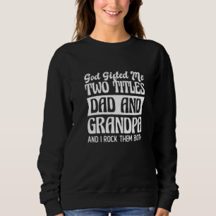 Sweatshirt Christian Grand-Père Dieu Ed Me Deux Titres Papa E