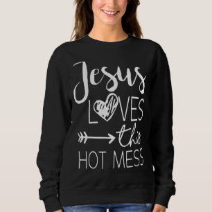Sweatshirt Christian Jesus Aime Ce Mess Chaud