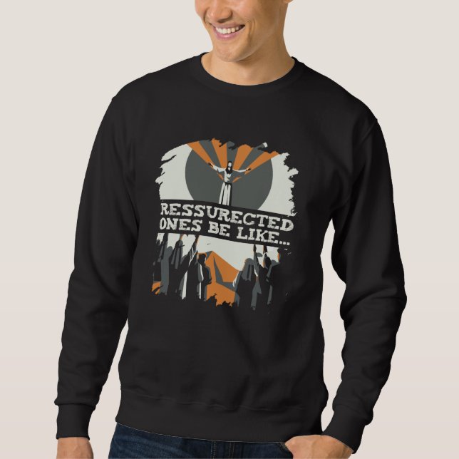 Sweatshirt Christian Ressurection Religion Jesus Catholic Chr (Devant)
