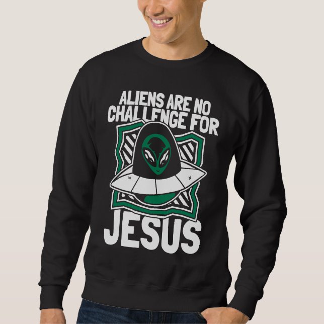 Sweatshirt Christian Ufo Catholic Religion  Christianity Alie (Devant)