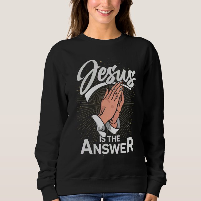 Sweatshirt Christianity Jesus Christ Prayer Jesus Devotee Fai (Devant)