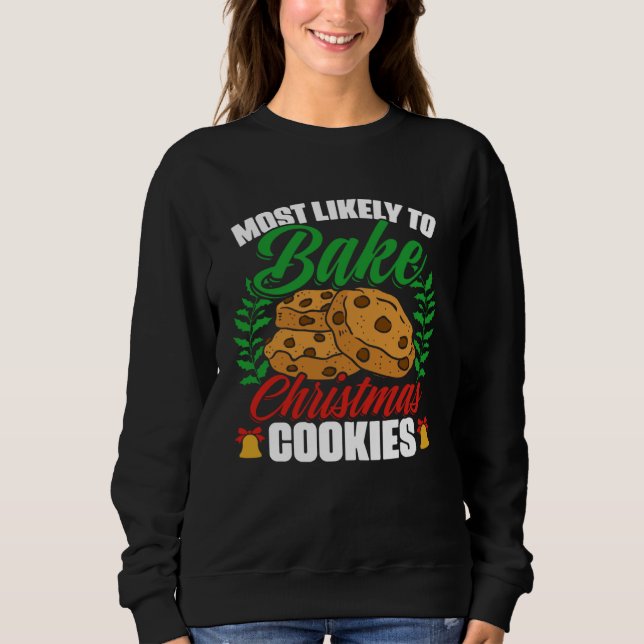 Sweatshirt Christmas Cookie Baking Gingerbread Cookie  Baker (Devant)