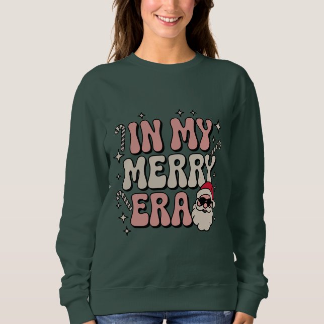Sweatshirt Christmas in My Merry Era Cute Groovy Xmas (Devant)