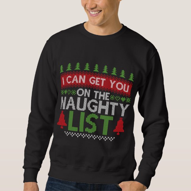 Sweatshirt Christmas Naughty List Ugly Christmas Sweater (Devant)