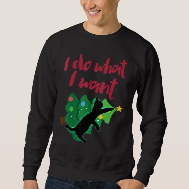 Sweatshirt Christmas Tree Black Cat  I Do What I Want (Devant)