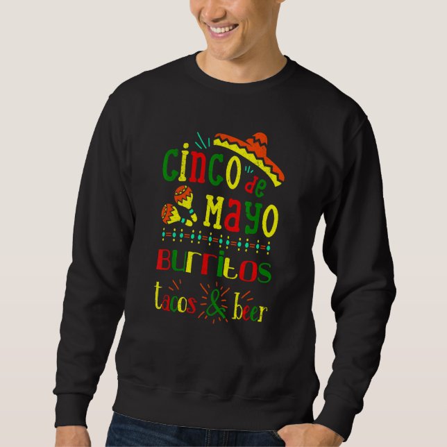 Sweatshirt Cinco De Mayo Mexicain Sombrero Burritos Tacos Et (Devant)