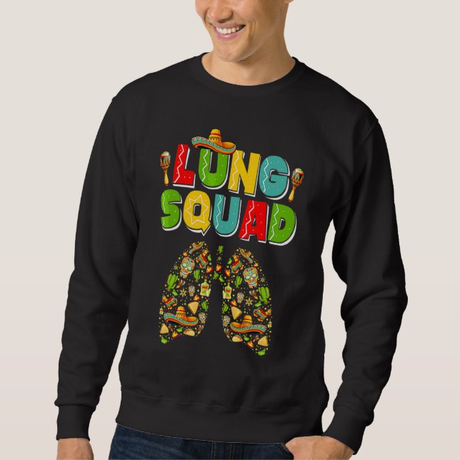 Sweatshirt Cinco De Mayo Taco Lung Squad Rt Respiratoire Thé (Devant)