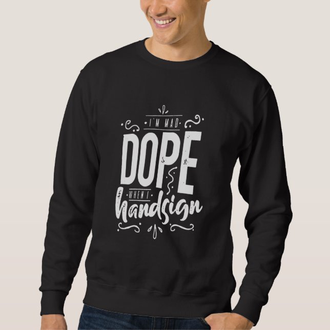 Sweatshirt Citation à signer à la main (Devant)