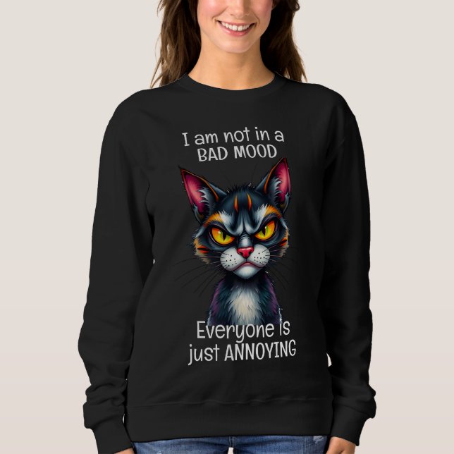 Sweatshirt Citation amusante du chat grumpy (Devant)