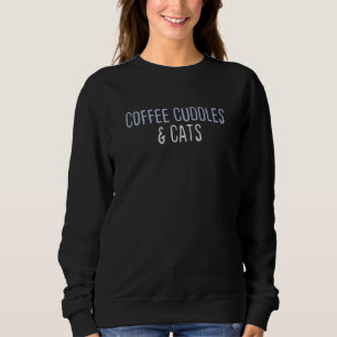 Sweatshirt Citation colorée graphique Café Câlins & Chats