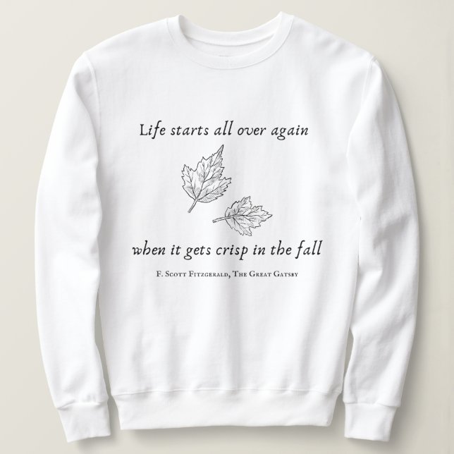 Sweatshirt Citation d'automne du Great Gatsby (Design devant)
