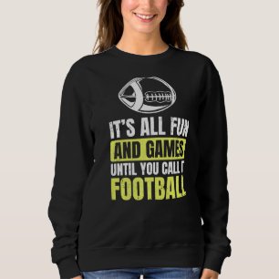 Sweatshirt Citation De Balle De Rugby Pour Un Autocar De Rugb