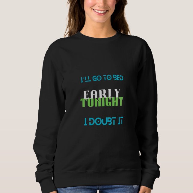 Sweatshirt Citation de chouette nocturne (Devant)
