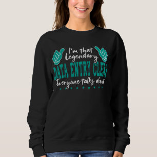 Sweatshirt Citation de profession amusante Commis légendaire 