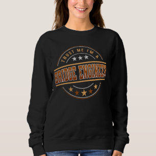 Sweatshirt Citation De Profession Amusante Je Suis Un Ingénie