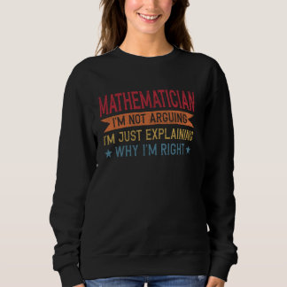 Sweatshirt Citation de profession amusante Mathématicien
