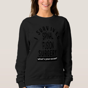 Sweatshirt Citation de récupération de chirurgie du dos de fu