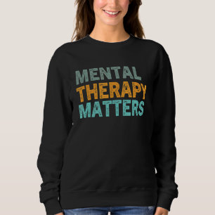 Sweatshirt Citation De Thérapie D'Ot Cota Thera